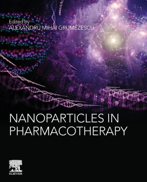 Cover for Alexandru Mihai Grumezescu · Nanoparticles in Pharmacotherapy - Micro &amp; Nano Technologies (Paperback Book) (2019)
