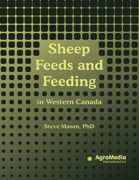 Cover for Steve Mason · Sheep Feeds and Feeding (Pocketbok) (2021)