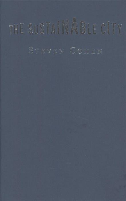 Cover for Steven Cohen · The Sustainable City (Inbunden Bok) (2017)