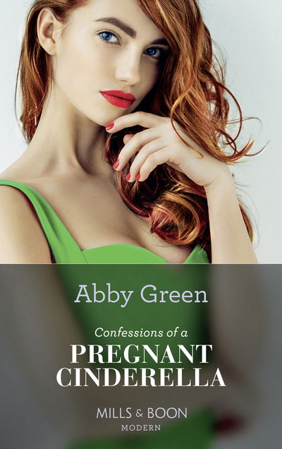Confessions Of A Pregnant Cinderella - Rival Spanish Brothers - Abby Green - Books - HarperCollins Publishers - 9780263271041 - October 31, 2019
