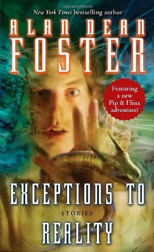 Cover for Alan Dean Foster · Exceptions to Reality: Stories (Paperback Bog) (2008)