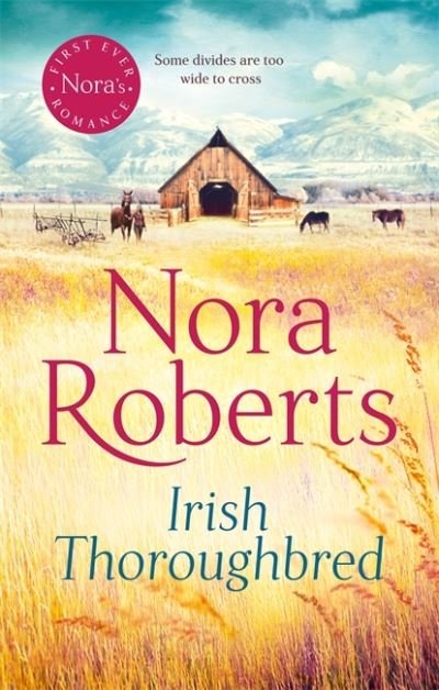 Cover for Nora Roberts · Irish Thoroughbred - Irish Hearts (Pocketbok) (2021)
