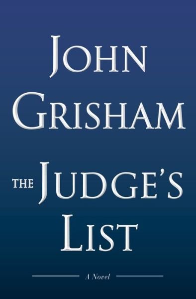 Cover for John Grisham · The Judge's List - Limited Edition: A Novel - The Whistler (Hardcover bog) (2021)