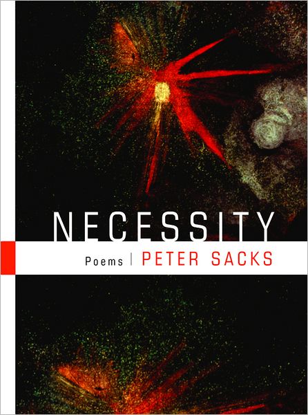 Cover for Peter Sacks · Necessity: Poems (Paperback Book) [New edition] (2004)