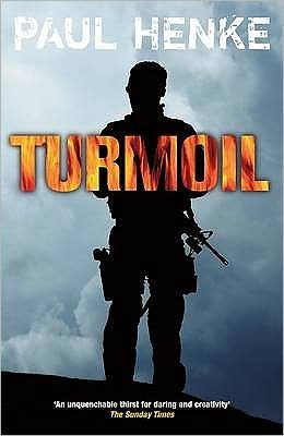 Turmoil - Paul Henke - Books - Methuen Publishing Ltd - 9780413777041 - March 24, 2011