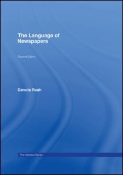 Cover for Danuta Reah · The Language of Newspapers - Intertext (Innbunden bok) (2002)