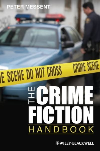 Cover for Messent, Peter (University of Nottingham, UK) · The Crime Fiction Handbook - Wiley Blackwell Literature Handbooks (Pocketbok) (2012)