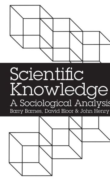 Cover for Barry Barnes · Scientific Knowledge: A Sociological Analysis (Hardcover Book) (2000)