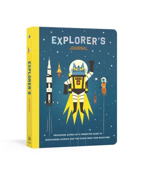 Cover for Dr. Dominic Walliman · Explorer's Journal: Professor Astro Cat's Prompted Guide to Discovering Science and the Stars from Your Backyard (Print) (2021)