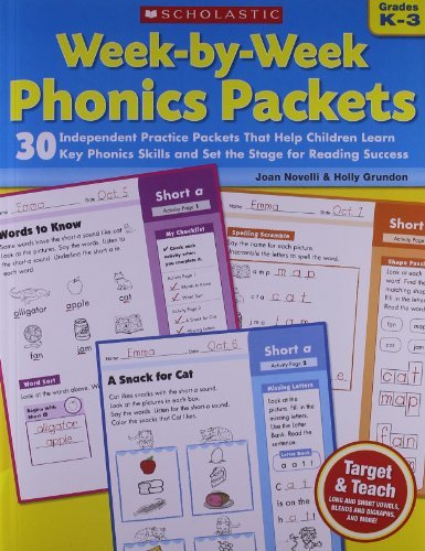 Week-by-week Phonics Packets: 30 Independent Practice Packets That Help Children Learn Key Phonics Skills and Set the Stage for Reading Success - Holly Grundon - Livros - Scholastic Teaching Resources (Teaching - 9780545223041 - 1 de setembro de 2010