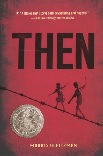 Cover for Morris Gleitzman · Then (Hardcover Book) (2013)