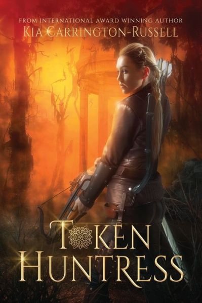 Cover for Kia Carrington-Russell · Token Huntress (Paperback Book) (2015)