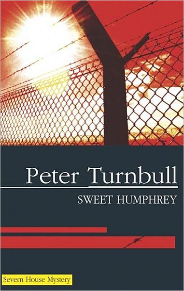 Cover for Peter Turnbull · Sweet Humphrey (Hardcover Book) [Large type / large print edition] (2007)