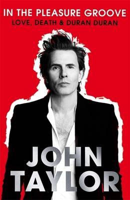 Cover for John Taylor · In the Pleasure Groove (Book) (2012)