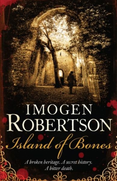 Cover for Imogen Robertson · Island of Bones (Pocketbok) (2012)