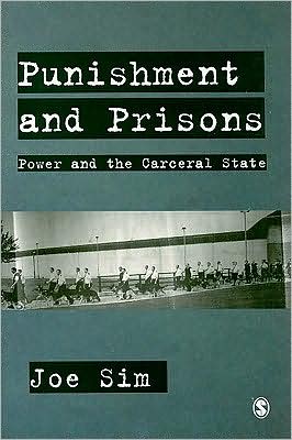 Cover for Joe Sim · Punishment and Prisons: Power and the Carceral State (Paperback Book) (2009)