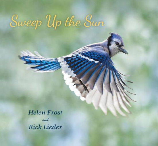 Cover for Helen Frost · Sweep Up the Sun (Hardcover Book) (2015)