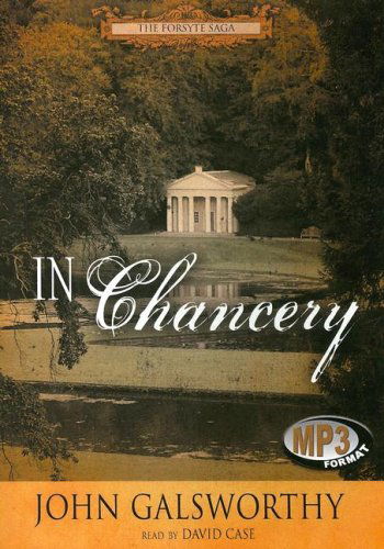 Cover for John Galsworthy · In Chancery (Forsyte Chronicles, Book 2) (MP3-CD) [Unabridged Mp3cd edition] (2006)