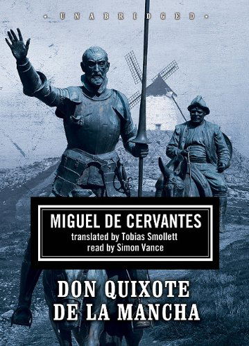 Cover for Miguel De Cervantes · Don Quixote De La Mancha (Blackstone Audio Classic Collection) (Audiobook (CD)) [Unabridged Mp3cd edition] (2004)