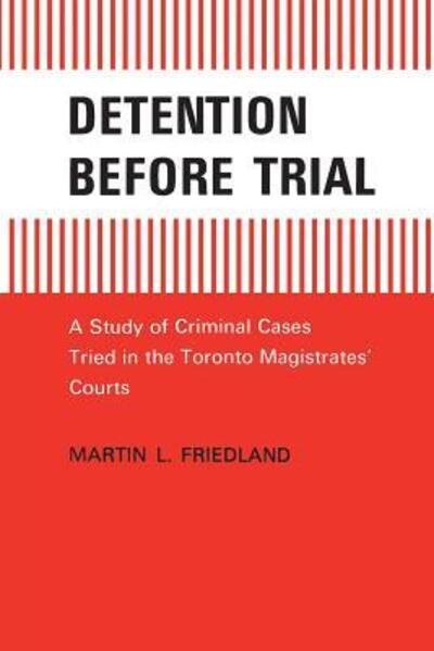 Cover for Martin L. Friedland · Detention Before Trial (Paperback Bog) (1965)
