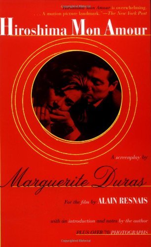Cover for Marguerite Duras · Hiroshima Mon Amour (Paperback Book) [1st Evergreen edition] (1994)