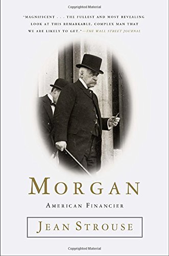 Cover for Jean Strouse · Morgan: American Financier (Taschenbuch) (2014)
