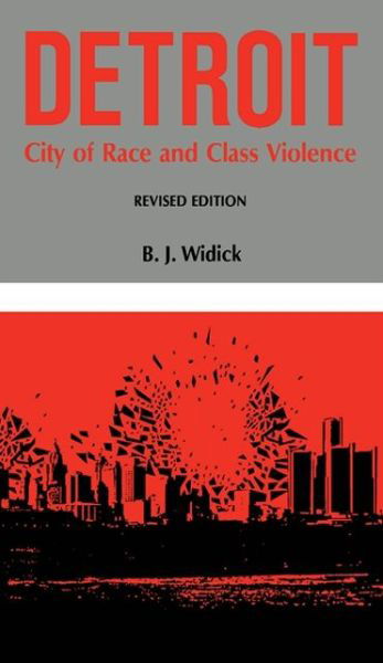 Cover for Detroit: City of Race and Class Violence - Great Lakes Books Series (Paperback Book) [Revised edition] (1989)