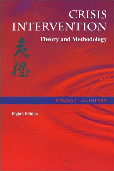 Cover for Aguilera, Donna C. (Consultant and Private Practice, Beverly Hills and Sherman Oaks, CA) · Crisis Intervention: Theory and Methodology (Pocketbok) (1997)