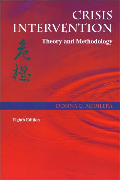 Cover for Aguilera, Donna C. (Consultant and Private Practice, Beverly Hills and Sherman Oaks, CA) · Crisis Intervention: Theory and Methodology (Pocketbok) (1997)