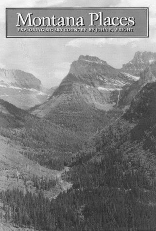 Cover for Jack Wright · Montana Places: Exploring Big Sky Country (Hardcover Book) [1st edition] (2000)