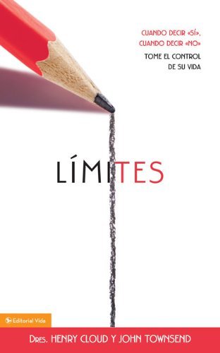 Cover for Henry Cloud · Limites: Cuando decir 'si', cuando decir 'no', tome el control de su vida (Pocketbok) [Spanish edition] (2006)