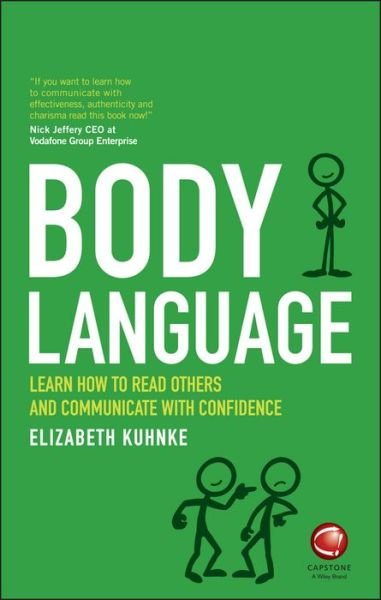 Cover for Kuhnke, Elizabeth (Executive Coach) · Body Language: Learn how to read others and communicate with confidence (Paperback Book) (2016)