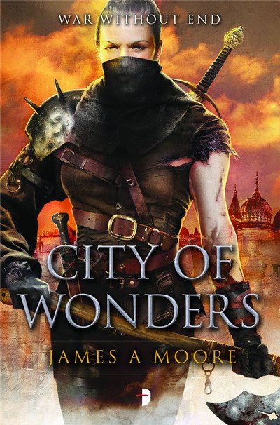 Cover for James A Moore · City of Wonders: SEVEN FORGES BOOK III - Seven Forges (Paperback Book) [New edition] (2015)