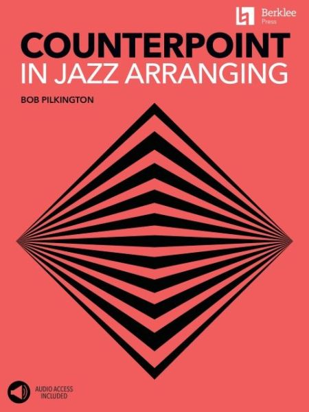 Cover for Bob Pilkington · Counterpoint in Jazz Arranging (Book) (2020)