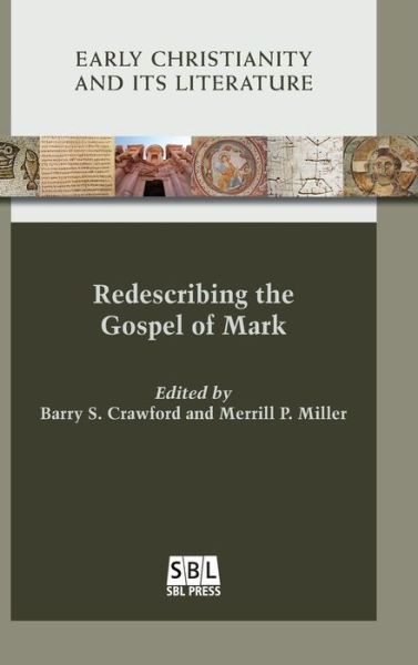 Cover for Barry S. Crawford · Redescribing the Gospel of Mark (Hardcover Book) (2017)