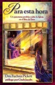 Cover for Fuchsia Pickett · Para Esta Hora (Paperback Book) [Spanish edition] (2000)