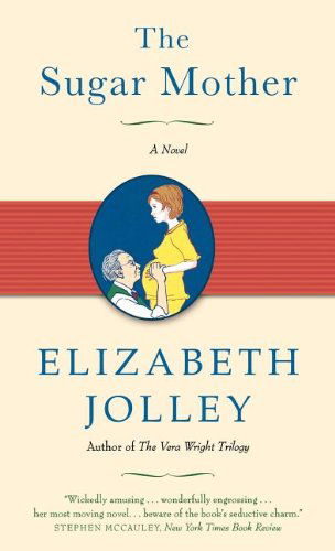 Cover for Elizabeth Jolley · The Sugar Mother (Hardcover Book) (2010)