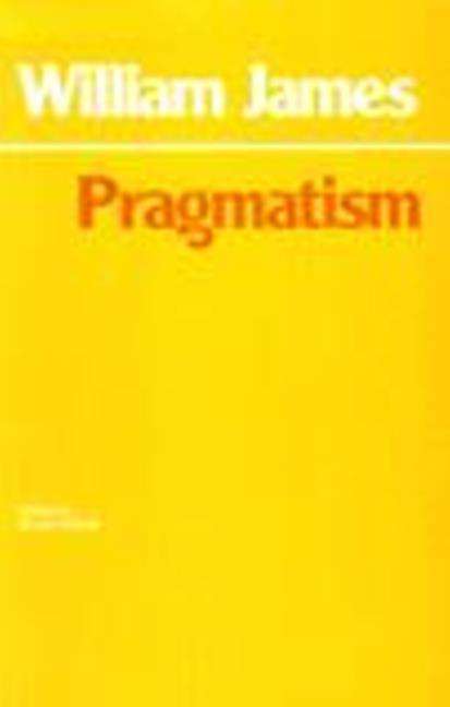 Cover for William James · Pragmatism (Hardcover Book) (1981)