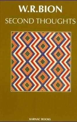 Cover for Wilfred R. Bion · Second Thoughts: Selected Papers on Psychoanalysis (Pocketbok) (1984)