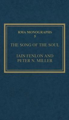 Cover for Iain Fenlon · The Song of the Soul: Understanding Poppea - Royal Musical Association Monographs (Gebundenes Buch) [New edition] (1992)