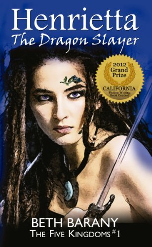 Cover for Beth Barany · Henrietta the Dragon Slayer - Five Kingdoms (Paperback Book) (2011)