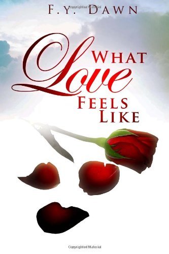 Cover for F Y Dawn · What Love Feels Like (Paperback Bog) (2014)