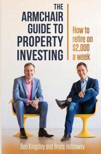 Cover for Ben Kingsley · The Armchair Guide to Property Investing (Paperback Book) (2022)