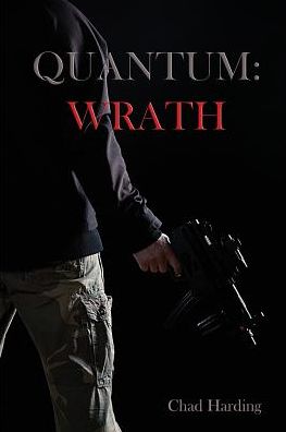 Cover for Chad Harding · Quantum: Wrath (Paperback Book) (2015)