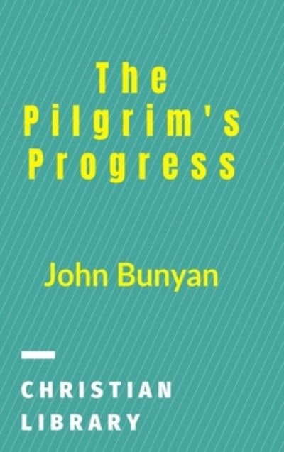 Cover for John Bunyan · The Pilgrim's Progress (Hardcover bog) (2024)