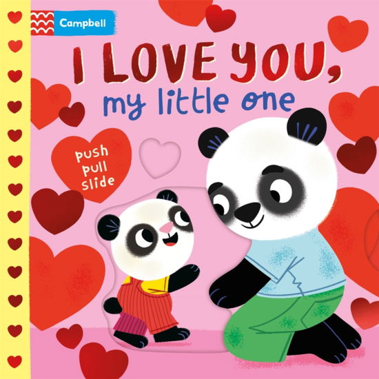 Cover for Campbell Books · I Love You, My Little One (Tavlebog) (2026)