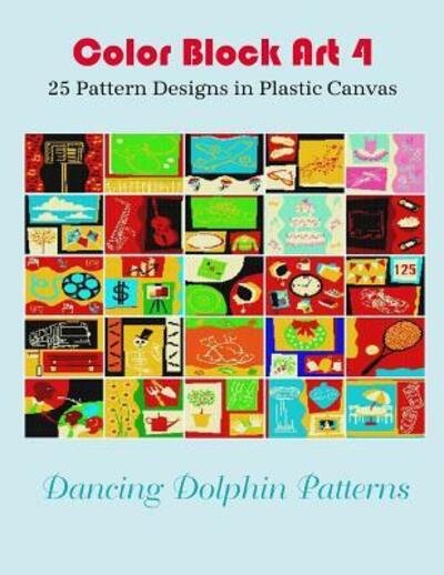 Cover for Dancing Dolphin Patterns · Color Block Art 4 (Paperback Bog) (2019)