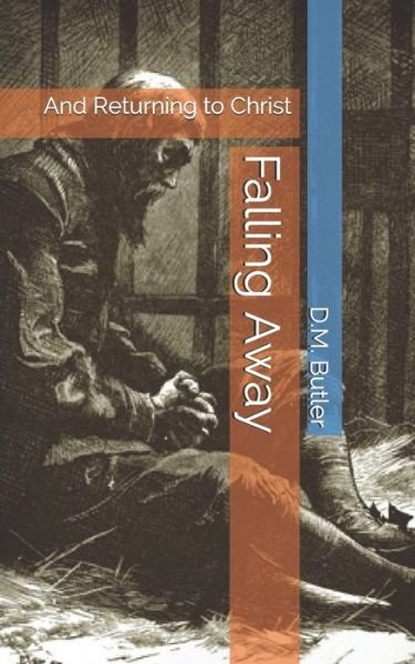 Cover for D M Butler · Falling Away (Pocketbok) (2019)