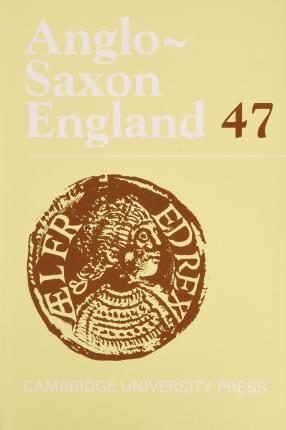 Cover for Rosalind Love · Anglo-Saxon England Volume 47 (Book) (2020)