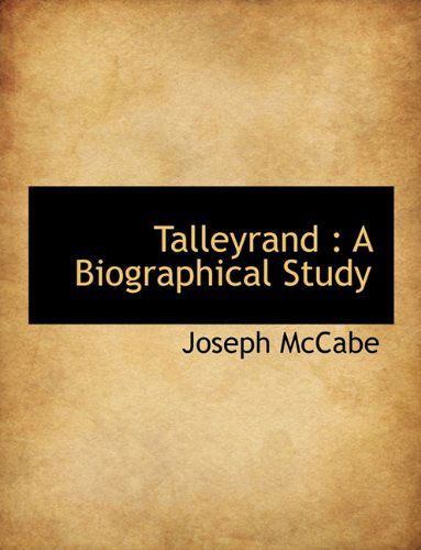 Cover for Joseph Mccabe · Talleyrand: a Biographical Study (Paperback Book) (2010)